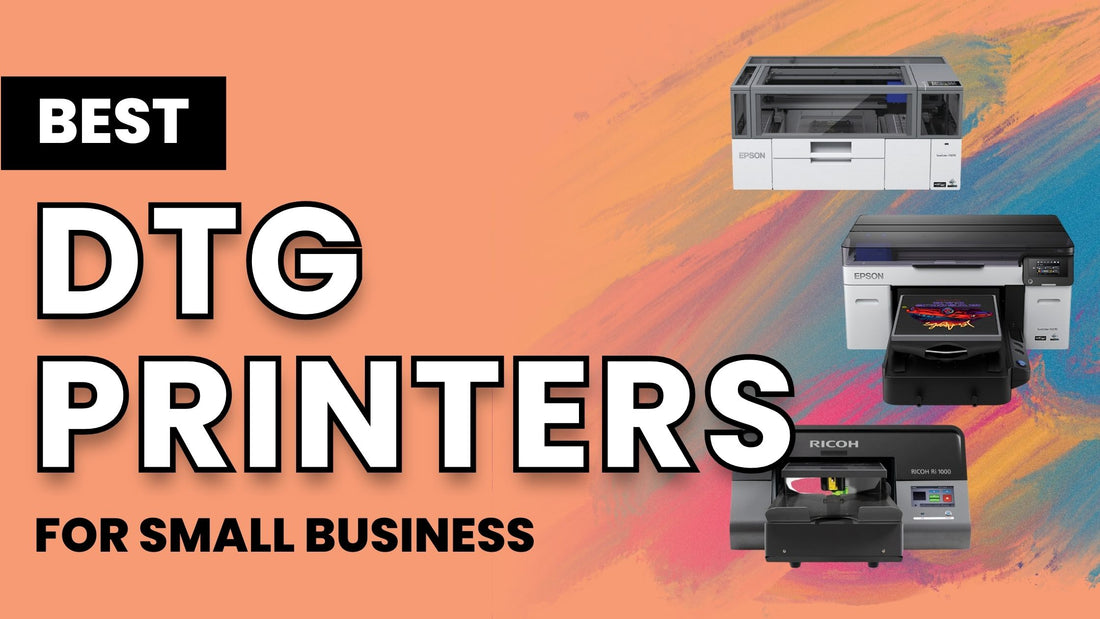 Best DTG Printers for Small Business