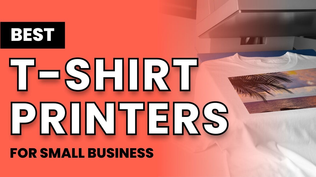 Best T-Shirt Printing Machines for Small Businesses in 2025: Top Picks for Makers and Entrepreneurs