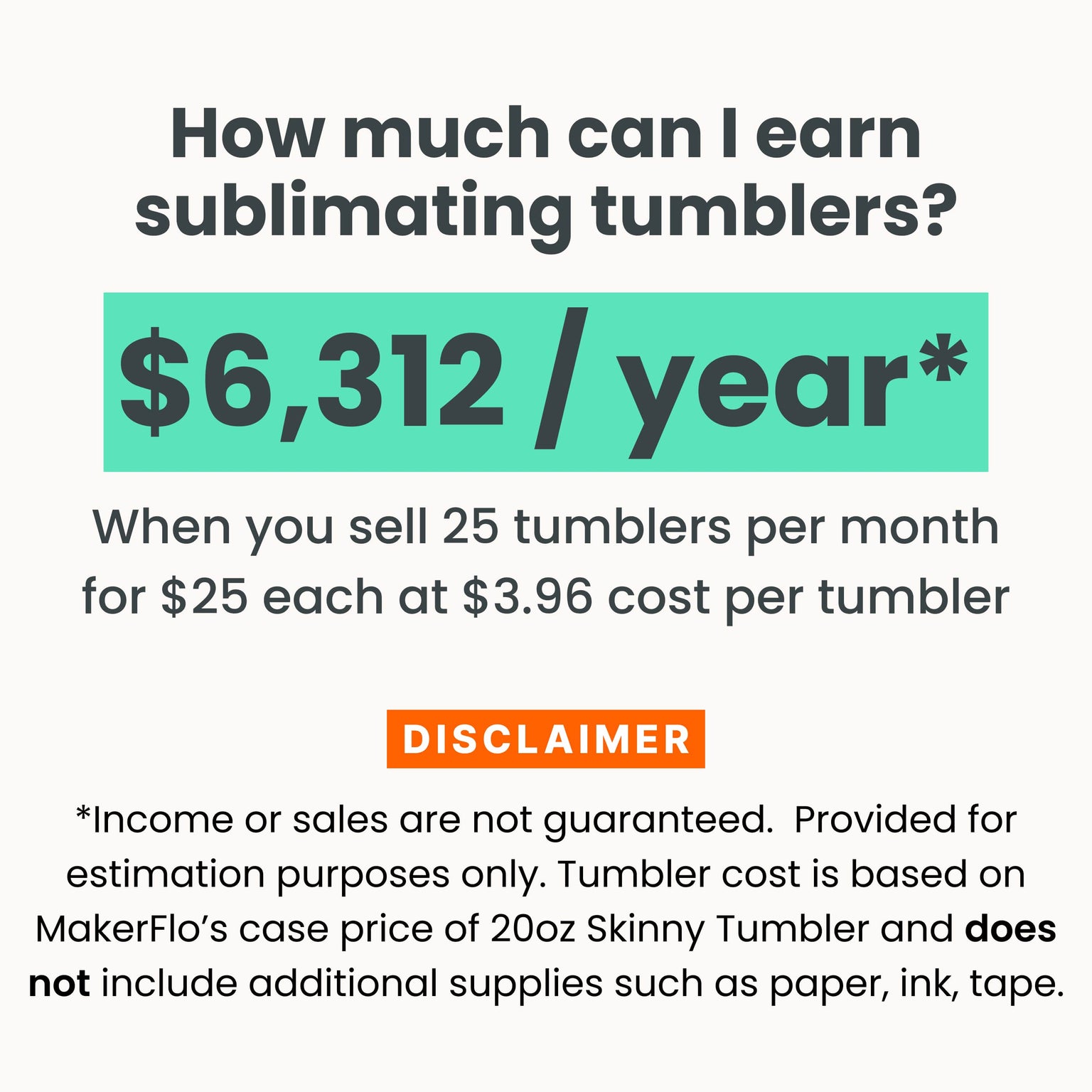 potential earnings from sublimating tumbler