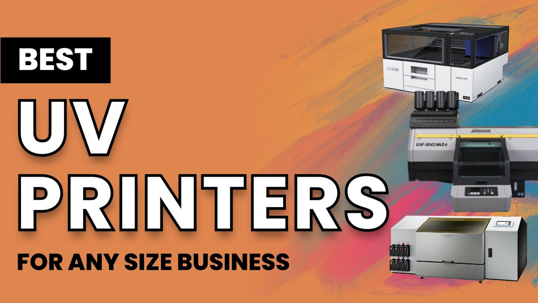 Best UV Printer to Buy in 2026? Here’s Our Shortlist