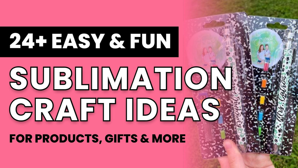 Submimation Craft 24+ Easy & Fun Sublimation Craft Ideas