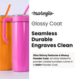 20oz skinny tumbler with handle features durable glossy powder coat for clean, crisp engraving results.