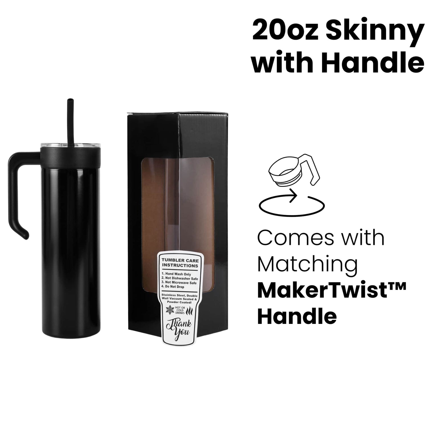20oz skinny black powder coated tumbler with matching twist-on handle