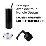 20oz skinny tumbler with ambidextrous handle design - twist on to left or right