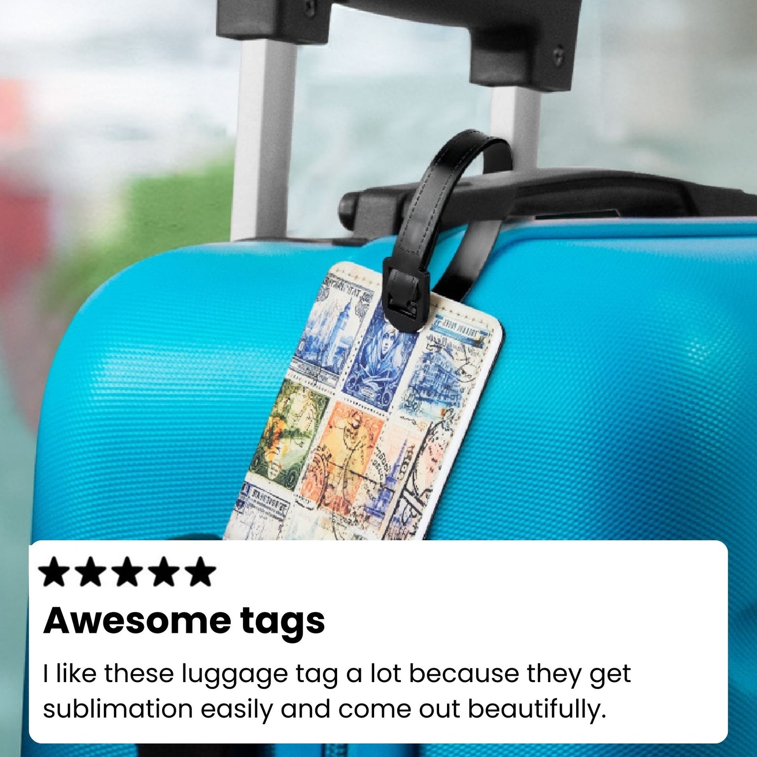 sublimated luggage tag with travel theme, customer review